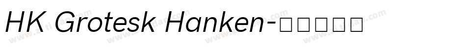 HK Grotesk Hanken字体转换